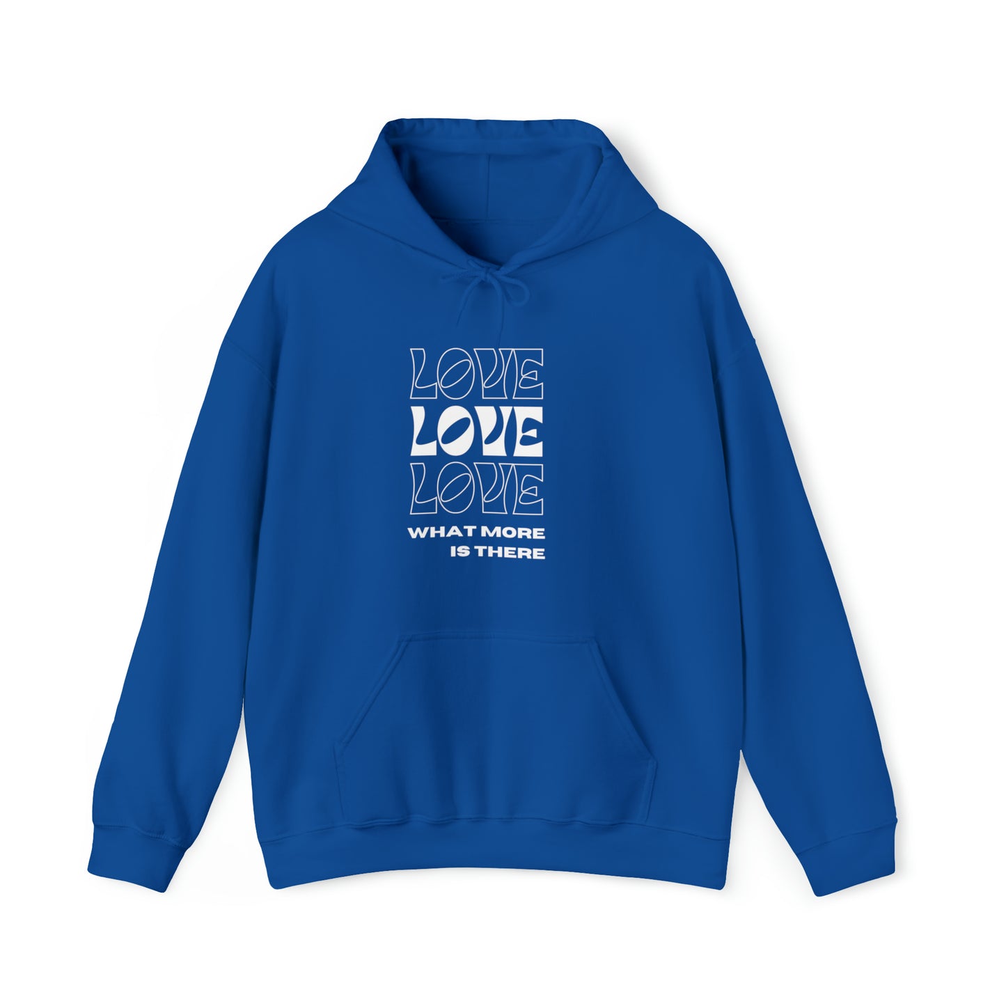 Love What More Is There Unisex DMB Hooded Sweatshirt