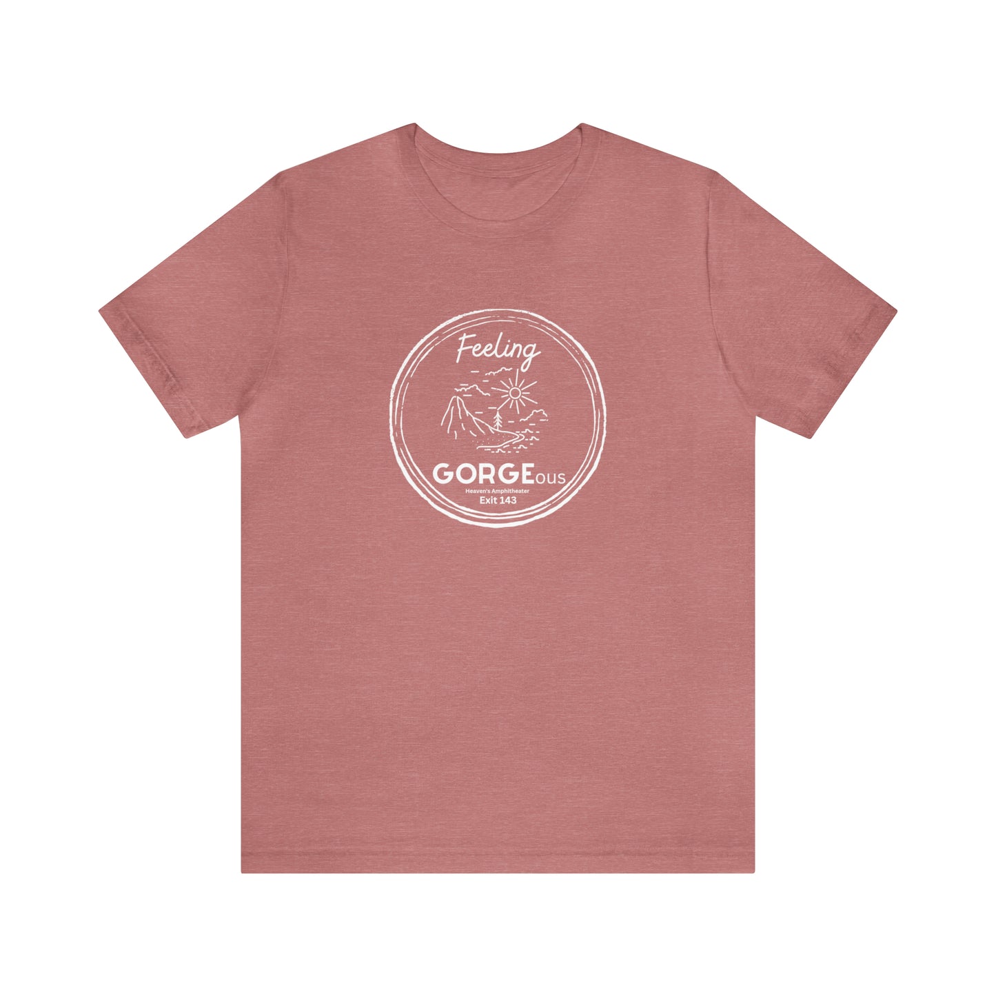 Feeling Gorgeous Unisex DMB T-Shirt