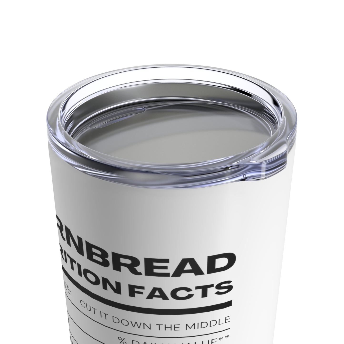 Cornbread Nutritional Facts DMB Tumbler 20oz