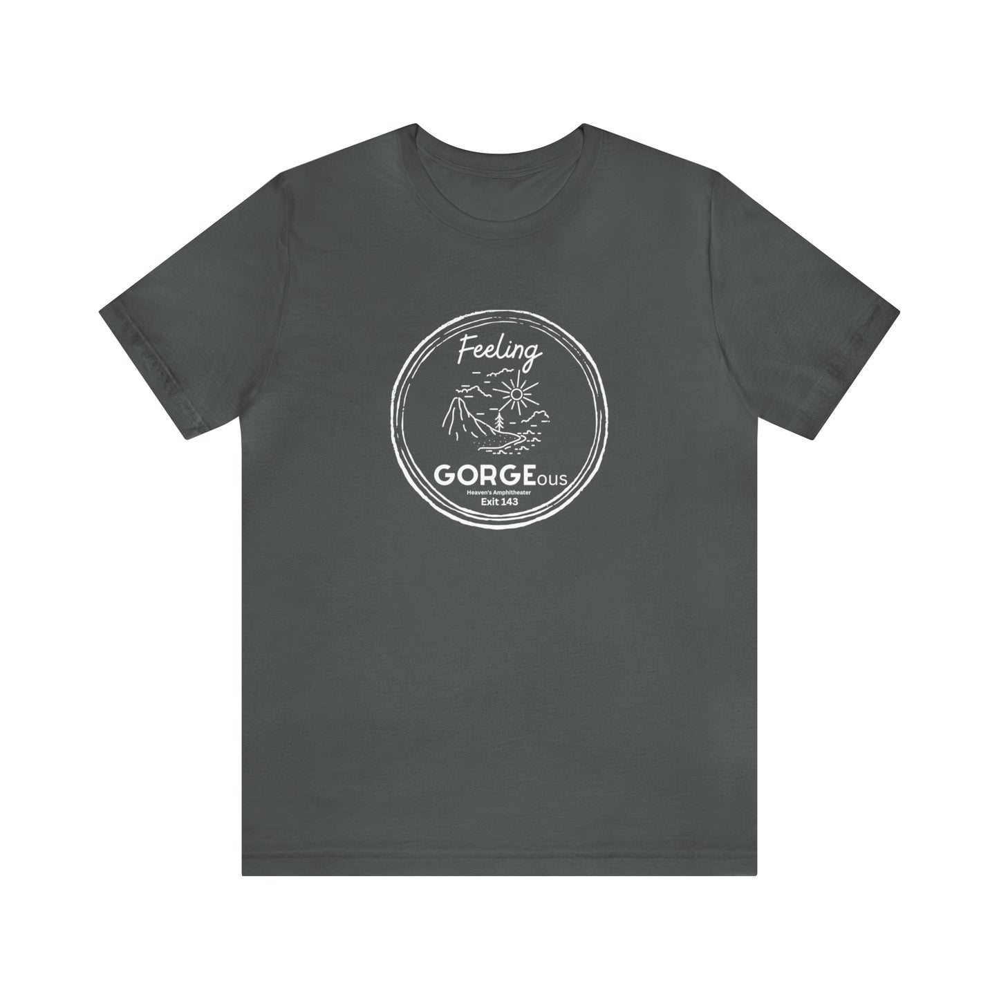 Feeling Gorgeous Unisex DMB T-Shirt
