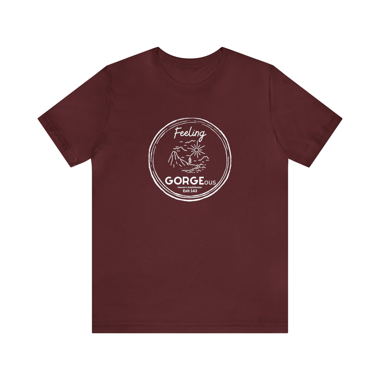 Feeling Gorgeous Unisex DMB T-Shirt