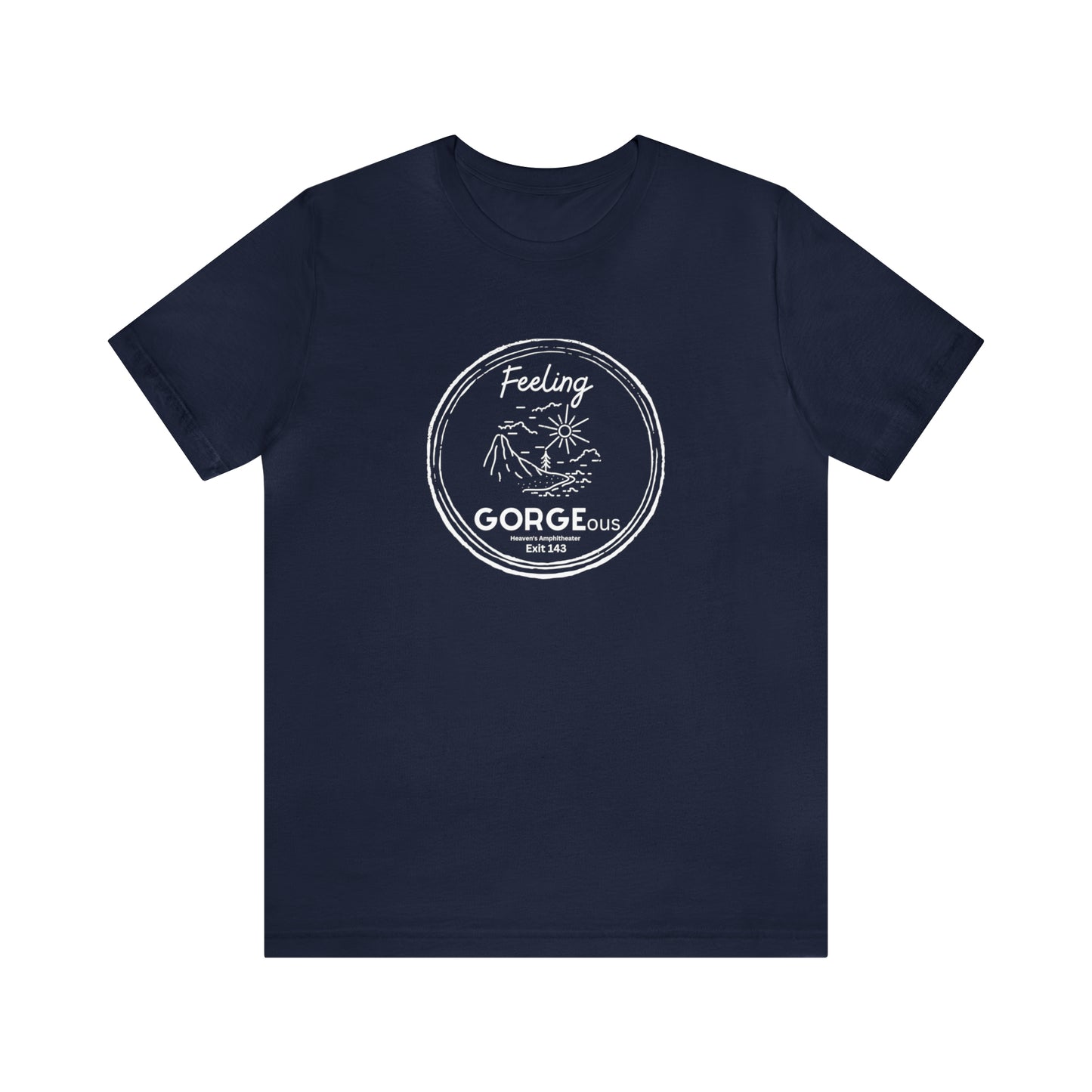 Feeling Gorgeous Unisex DMB T-Shirt