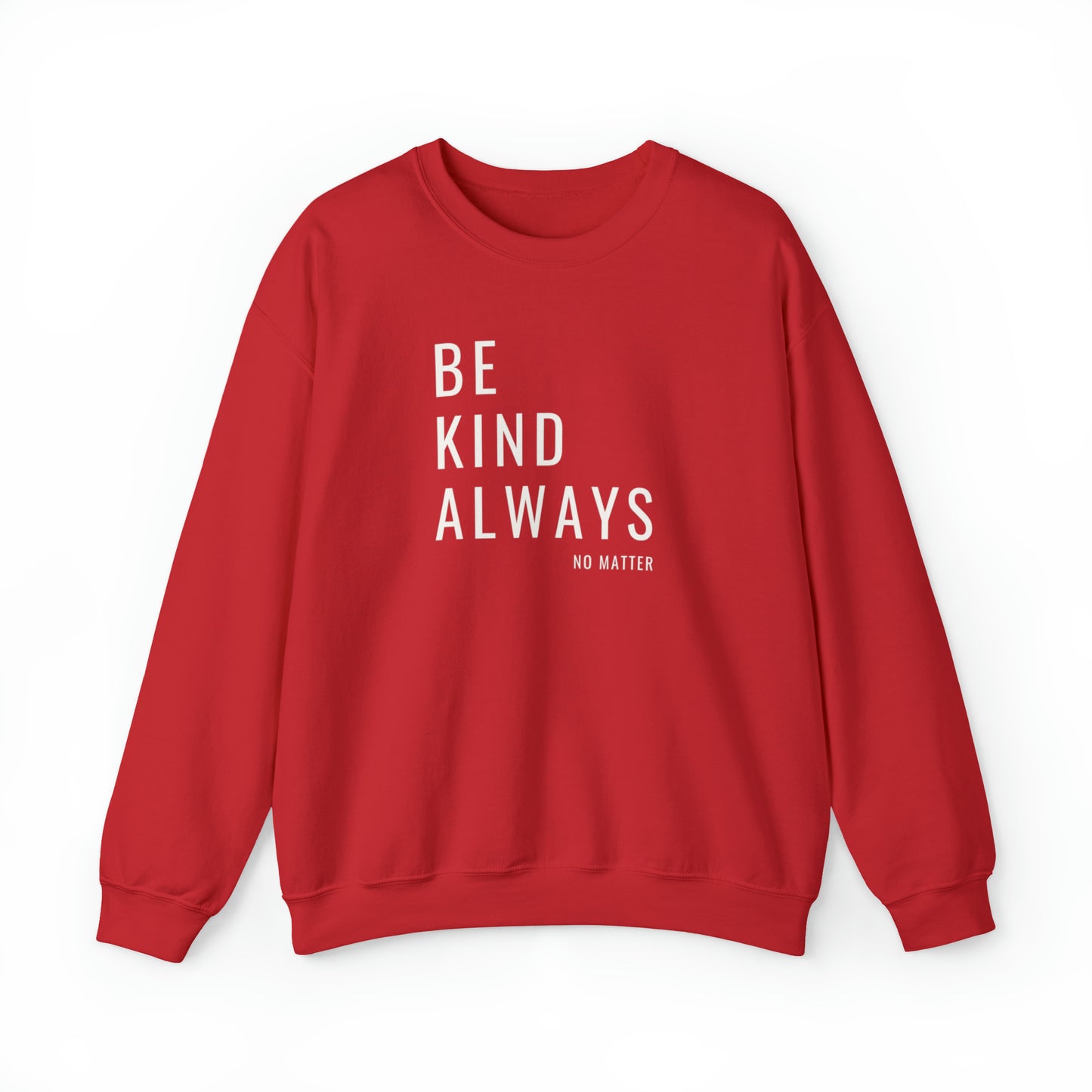 Be Kind Always Unisex DMB Crewneck Sweatshirt