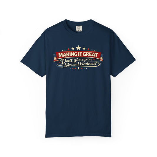 Making It Great DMB T-Shirt