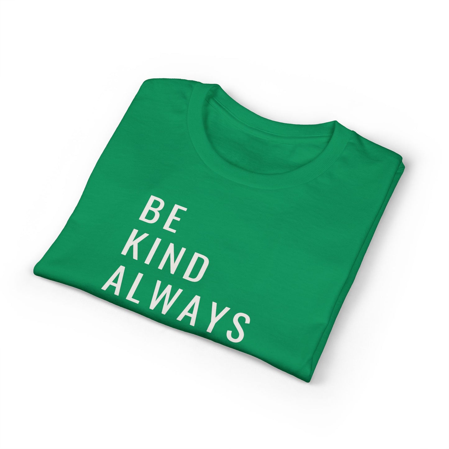 Be Kind Always DMB T-Shirt