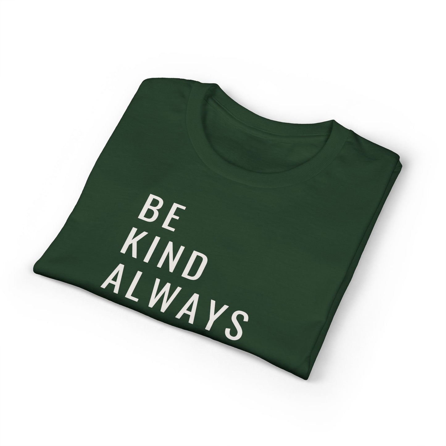 Be Kind Always DMB T-Shirt