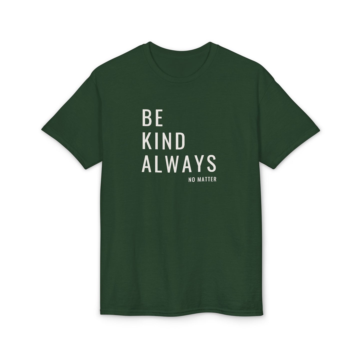 Be Kind Always DMB T-Shirt
