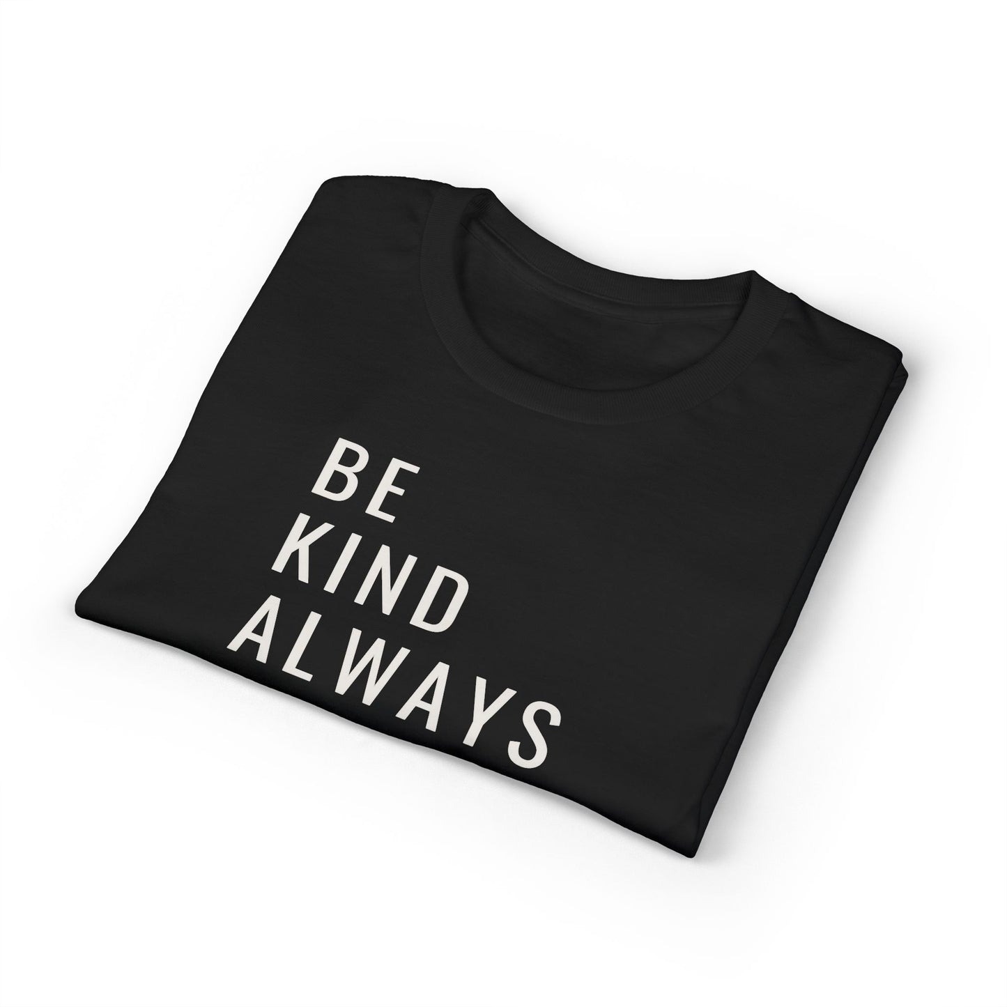 Be Kind Always DMB T-Shirt