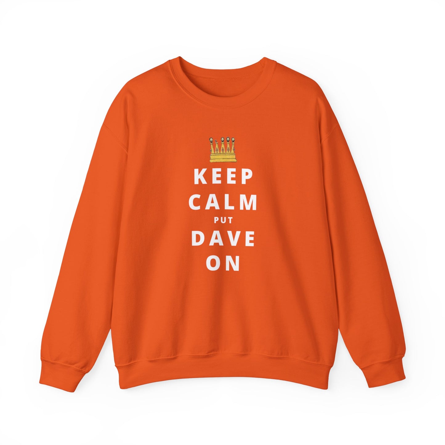 Keep Calm Put Dave On Unisex DMB Crewneck Sweatshirt