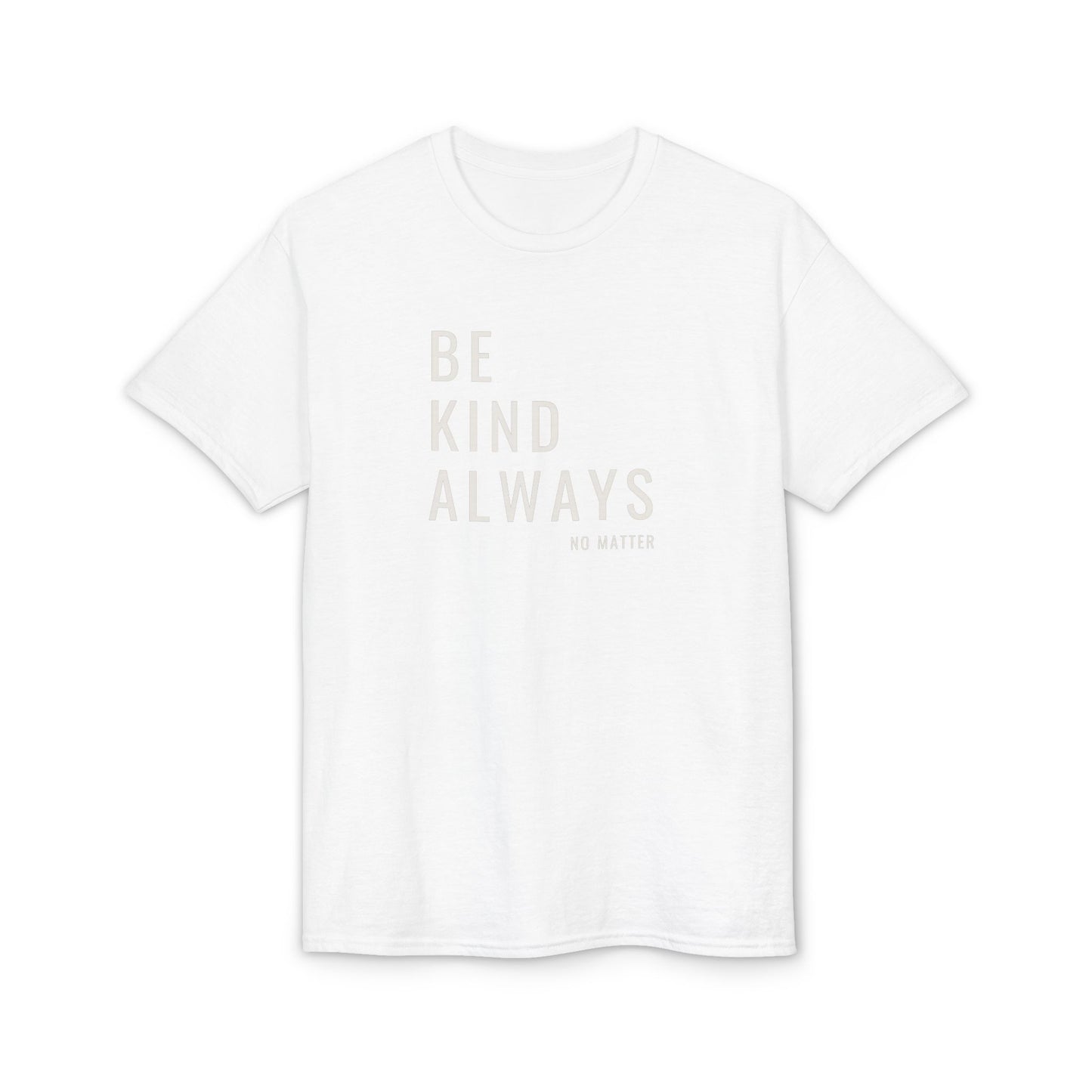 Be Kind Always DMB T-Shirt