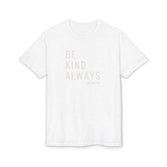Be Kind Always DMB T-Shirt